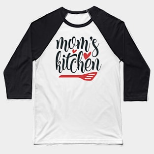 Mom's Kitchen Baseball T-Shirt